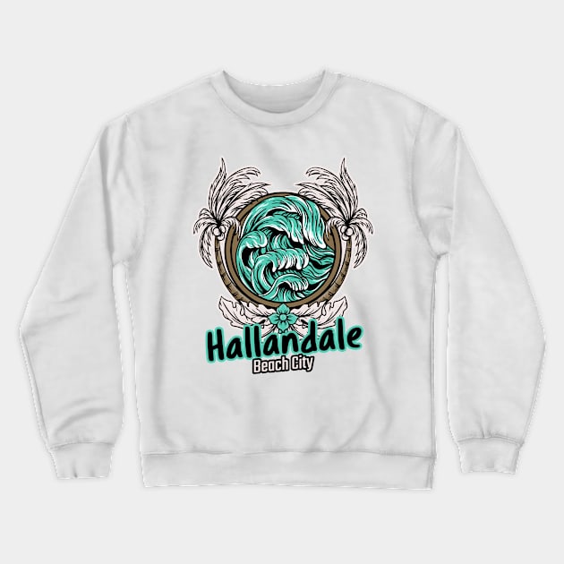 Hallandale Beach, Florida - Beach City Crewneck Sweatshirt by Be Yourself Tees